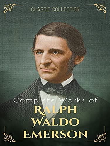Emerson The Ultimate Collection - Ralph Waldo Emerson